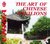 The Art of Chinese Pavilions