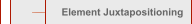 Element Juxtapositioning