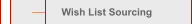 Wish List Sourcing