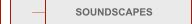        SOUNDSCAPES